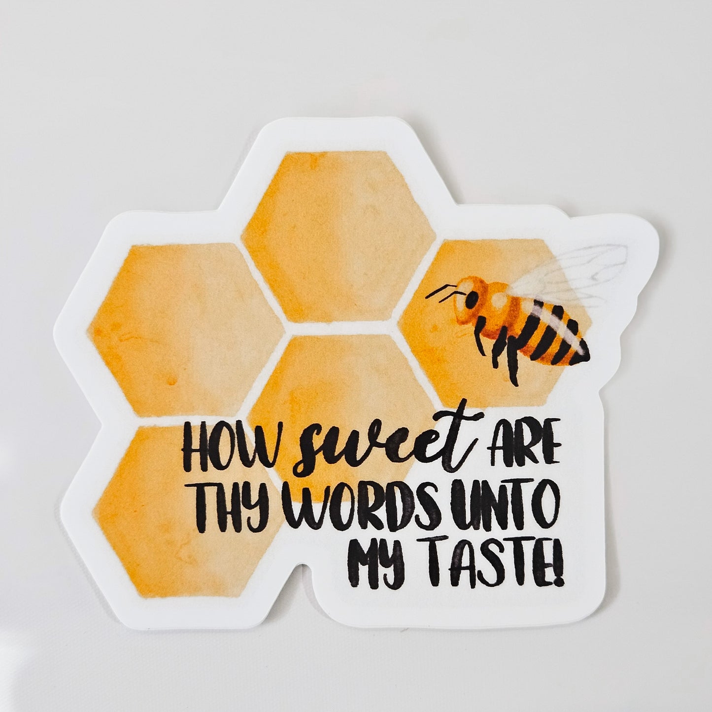 How Sweet Are Thy Words - Sticker