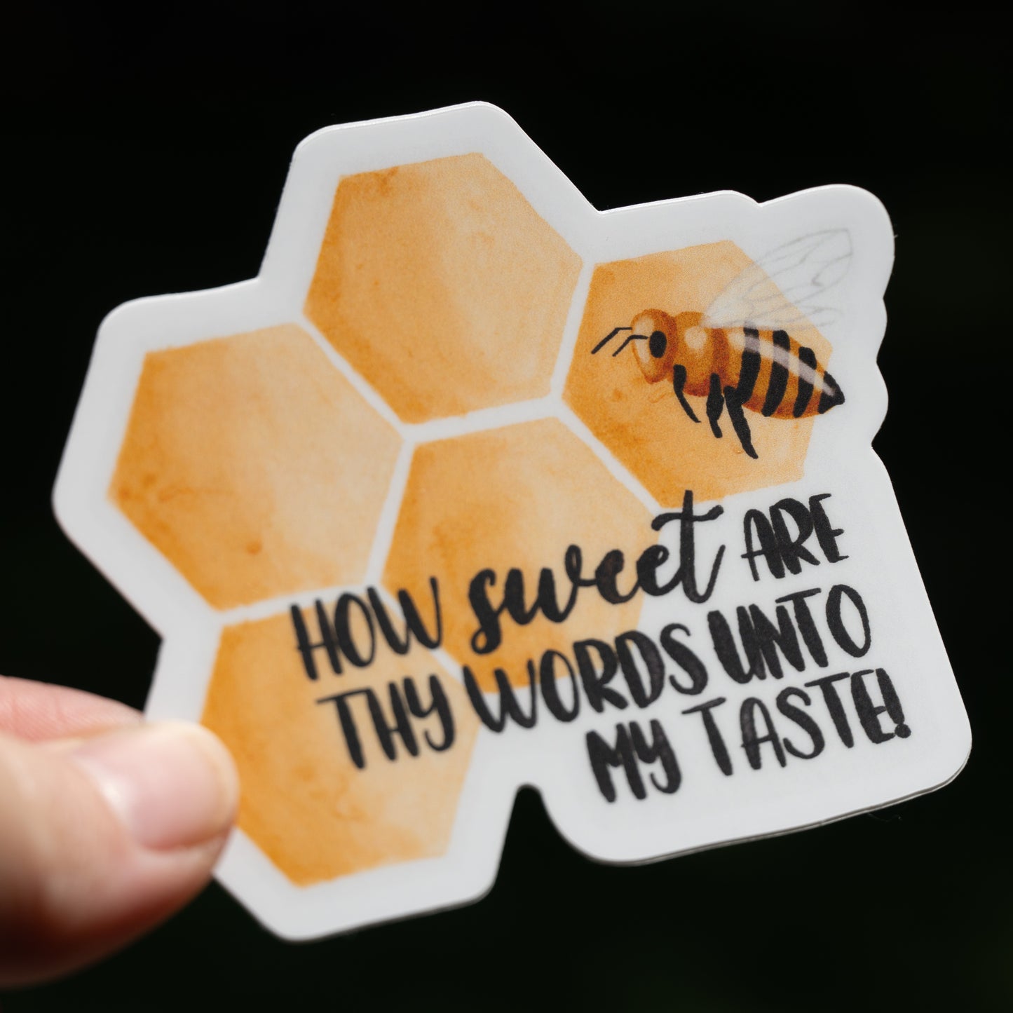 How Sweet Are Thy Words - Sticker