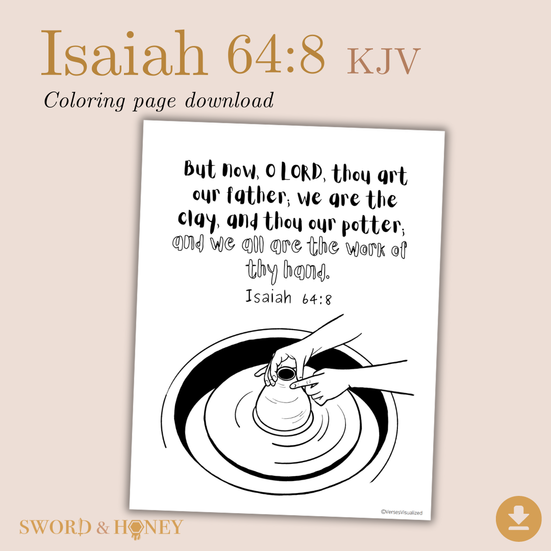 Isaiah 64:8 KJV Coloring Page Digital Download – Sword and Honey